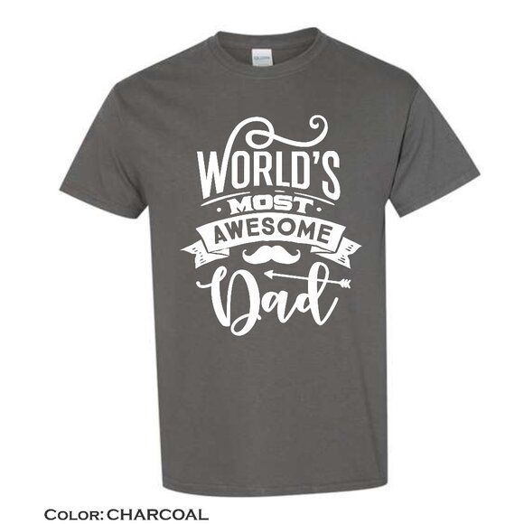 Gildan Men's Shirt World's Most Awesome Dad, Father's Day, Gold, M,L,XL - Picture 2 of 7